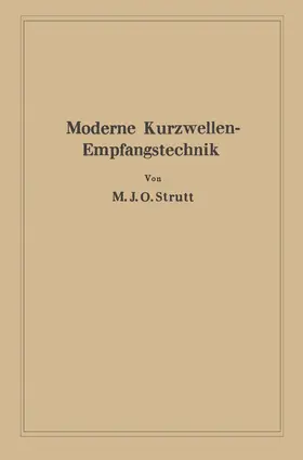 Strutt | Moderne Kurzwellen-Empfangstechnik | Buch | 978-3-662-40609-0 | www.sack.de