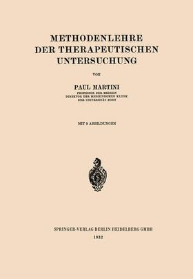 Martini | Methodenlehre der Therapeutischen Untersuchung | Buch | 978-3-662-40611-3 | sack.de