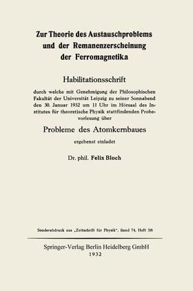 Bloch | Zur Theorie des Austauschproblems und der Remanenzerscheinung der Ferromagnetika | Buch | 978-3-662-40658-8 | sack.de