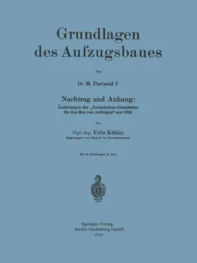 Paetzold / Köhler | Grundlagen des Aufzugsbaues | Buch | 978-3-662-40727-1 | www.sack.de