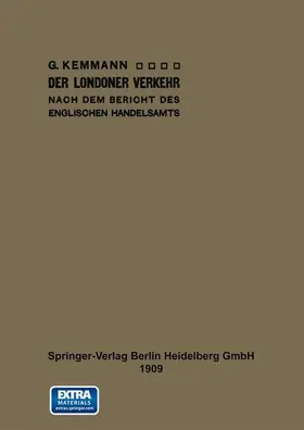 Kemmann |  Der Londoner Verkehr nach dem Bericht des englischen Handelsamts | Buch |  Sack Fachmedien
