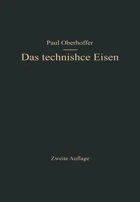 Oberhoffer |  Das technische Eisen | Buch |  Sack Fachmedien