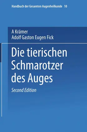 Krämer / Fick |  Die Tierischen Schmarotzer des Anges | Buch |  Sack Fachmedien