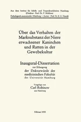 Robinow |  Über das Verhalten der Marksubstanz der Niere erwachsener Kaninchen und Ratten in der Gewebekultur | eBook | Sack Fachmedien