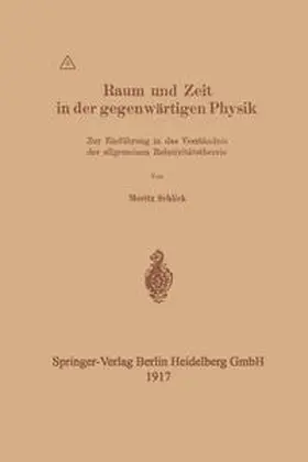 Schlick |  Raum und Zeit in der gegenwärtigen Physik | eBook | Sack Fachmedien