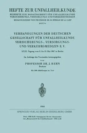 Rehn |  Verhandlungen der Deutschen Gesellschaft für Unfallheilkunde Versicherungs-, Versorgungs- und Verkehrsmedizin E. V. | eBook | Sack Fachmedien