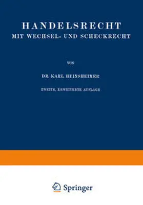 Heinsheimer |  Handelsrecht mit Wechsel- und Scheckrecht | eBook | Sack Fachmedien