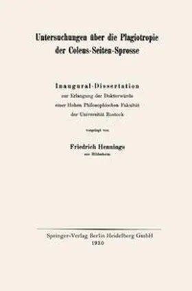 Hennings |  Untersuchungen über die Plagiotropie der Coleus-Seiten-Sprosse | eBook | Sack Fachmedien