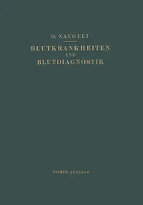 Naegeli |  Blutkrankheiten und Blutdiagnostik | eBook | Sack Fachmedien