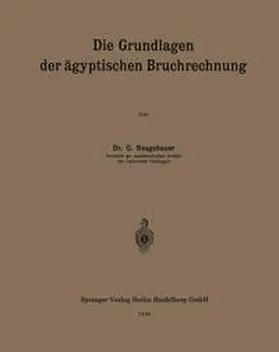 Neugebauer |  Die Grundlagen der ägyptischen Bruchrechnung | eBook | Sack Fachmedien