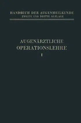 Elschnig |  Augenärztliche Operationslehre | eBook | Sack Fachmedien