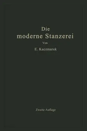 Kaczmarek |  Die moderne Stanzerei | eBook | Sack Fachmedien