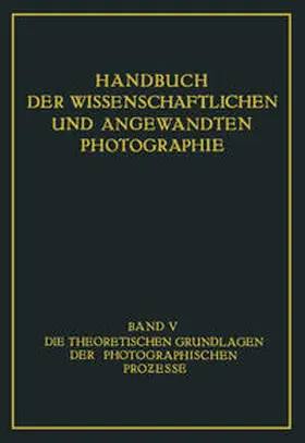 Meidinger |  Die Theoretischen Grundlagen der Photographischen Prozesse | eBook | Sack Fachmedien