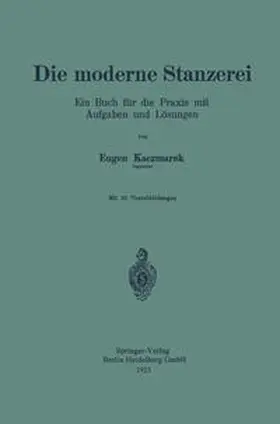 Kaczmarek |  Die moderne Stanzerei | eBook | Sack Fachmedien