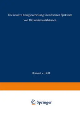 Hoff |  Die relative Energieverteilung im infraroten Spektrum von 18 Fundamentalsternen | eBook | Sack Fachmedien