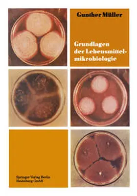 Muller |  Grundlagen der Lebensmittelmikrobiologie | eBook | Sack Fachmedien