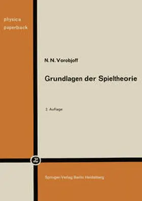Vorob'ev | Grundlagen der Spieltheorie und ihre praktische Bedeutung | E-Book | www.sack.de