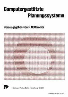 Noltemeier |  Computergestützte Planungssysteme | eBook | Sack Fachmedien