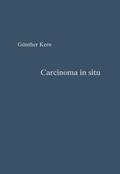 Kern |  Carcinoma in situ | Buch |  Sack Fachmedien