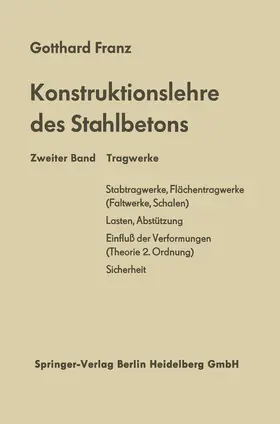 Franz / Schäfer / Hampe |  Konstruktionslehre des Stahlbetons | Buch |  Sack Fachmedien