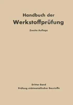 Alberti / Graf / Siebel | Die Prüfung nichtmetallischer Baustoffe | Buch | 978-3-662-41674-7 | www.sack.de