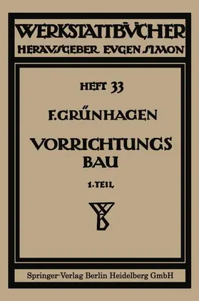 Gruenhagen / Klautke / Grünhagen |  Der Vorrichtungsbau | Buch |  Sack Fachmedien