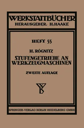 Rögnitz |  Stufengetriebe an Werkzeugmaschinen mit kreisender Hauptbewegung | Buch |  Sack Fachmedien