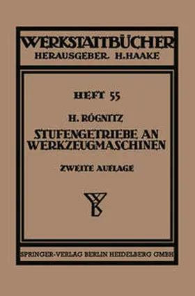 Rögnitz |  Stufengetriebe an Werkzeugmaschinen mit kreisender Hauptbewegung | eBook | Sack Fachmedien