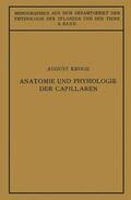Ebbecke / Krogh |  Anatomie und Physiologie der Capillaren | Buch |  Sack Fachmedien
