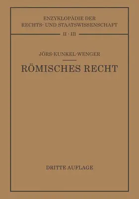 Jörs / Wenger / Kunkel |  Römisches Privatrecht | Buch |  Sack Fachmedien
