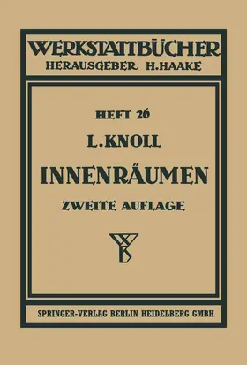 Knoll | Innenräumen | Buch | 978-3-662-41967-0 | www.sack.de