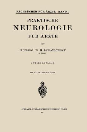 Lewandowsky | Praktische Neurologie für Ärzte | Buch | 978-3-662-42103-1 | sack.de