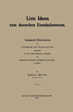 Meyer | Lists Ideen zum deutschen Eisenbahnwesen | Buch | 978-3-662-42127-7 | www.sack.de