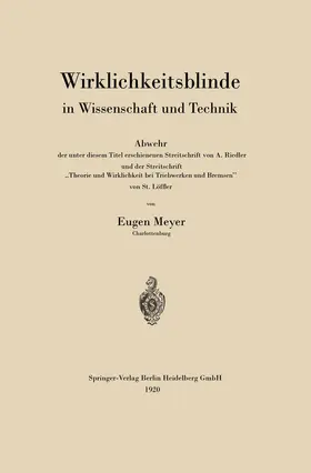 Meyer | Wirklichkeitsblinde in Wissenschaft und Technik | Buch | 978-3-662-42182-6 | www.sack.de