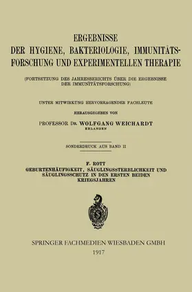 Rott |  Geburtenhäufigkeit, Säuglingssterblichkeit und Säuglingsschutz in den Ersten Beiden Kriegsjahren | Buch |  Sack Fachmedien