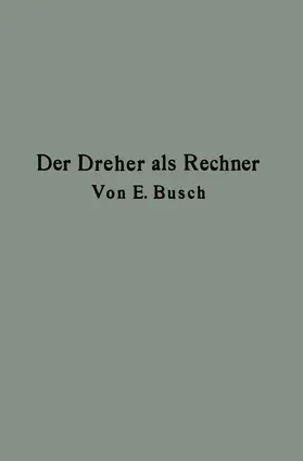 Busch |  Der Dreher als Rechner | Buch |  Sack Fachmedien