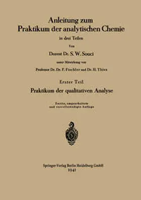 Souci / Thies |  Anleitung zum Praktikum der analytischen Chemie in drei Teilen | eBook | Sack Fachmedien