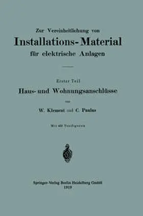 Klement / Paulus |  Zur Vereinheitlichung von Installations-Material für elektrische Anlagen | eBook | Sack Fachmedien