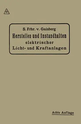Gaisberg / Lux / Michalke |  Herstellen und Instandhalten Elektrischer Licht-und Kraftanlagen | eBook | Sack Fachmedien