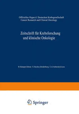 Bonn / Hecker |  Zeitschrift für Krebsforschung und klinische Onkologie / Cancer Research and Clinical Oncology | eBook | Sack Fachmedien