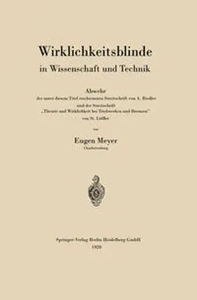 Meyer |  Wirklichkeitsblinde in Wissenschaft und Technik | eBook | Sack Fachmedien