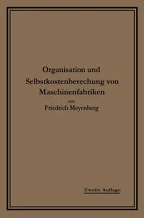 Meyenberg |  Einführung in die Organisation von Maschinenfabriken | eBook | Sack Fachmedien