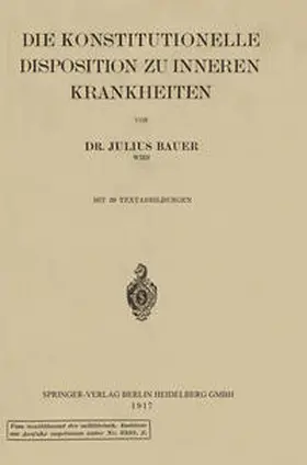 Bauer |  Die konstitutionelle Disposition zu inneren Krankheiten | eBook | Sack Fachmedien