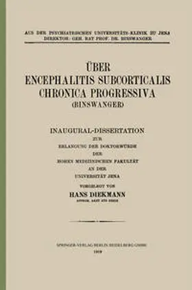 Diekmann |  Über Encephalitis Subcorticalis Chronica Progressiva (Binswanger) | eBook | Sack Fachmedien