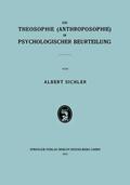 Sichler |  Sichler, A: Theosophie (Anthroposophie) in Psychologischer B | Buch |  Sack Fachmedien