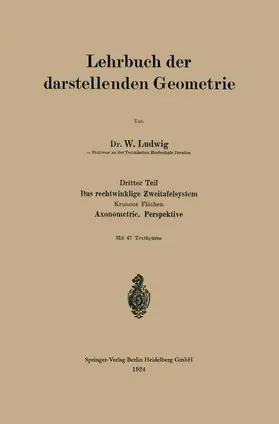 Ludwig |  Das rechtwinklige Zweitafelsystem | Buch |  Sack Fachmedien