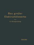 Klingenberg |  Bau großer Elektrizitätswerke | Buch |  Sack Fachmedien
