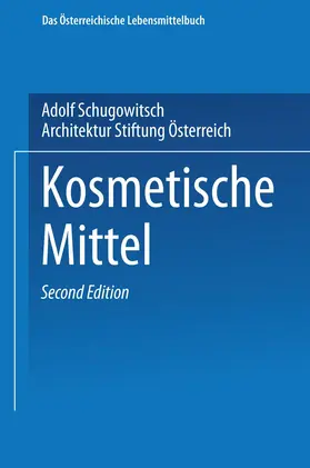 Schugowitsch / Österreich |  Kosmetische Mittel | Buch |  Sack Fachmedien