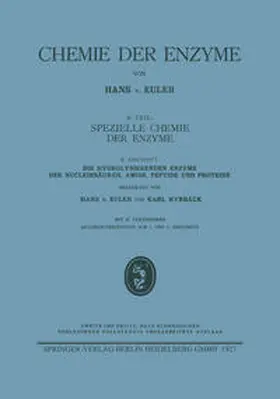 Euler / Myrbäck |  Die hydrolysierenden Enzyme der Nucleinsäuren, Amide, Peptide und Proteine | eBook | Sack Fachmedien