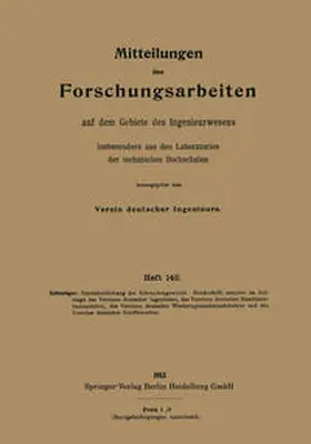Schlesinger |  Mitteilungen über Forschungsarbeiten auf dem Gebiete des Ingenieurwesens, insbesondere aus den Laboratorien der technischen Hochschulen | eBook | Sack Fachmedien